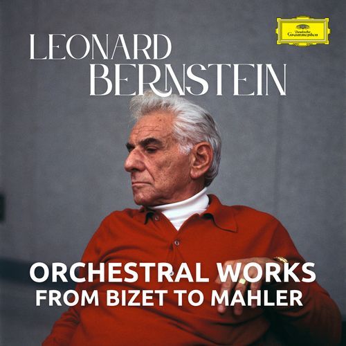 Bernstein - Orchestral Works from Bizet to Mahler