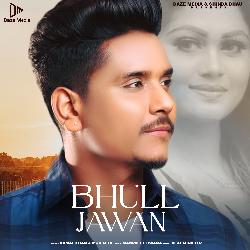 Bhull Jawan (From &quot;Yaarian Dildariyan&quot;)-HCc9YwxxZ3U