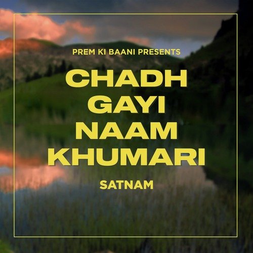 Chadh Gai Naam Khumari