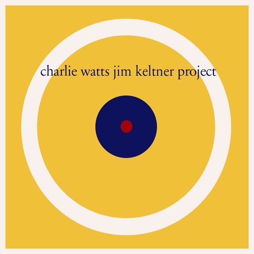 Charlie Watts / Jim Keltner Project