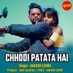 Chhodi Patata Hai