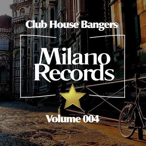 Club House Bangers (Volume 004)