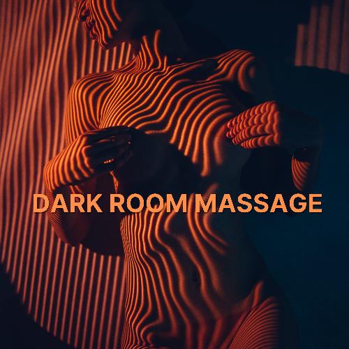 Dark Room Massage: Erotic, Exciting Experience of Body and Senses