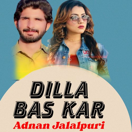 Dilla Bas Kar