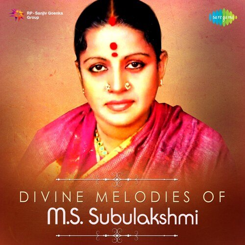 Divine Melodies Of M.S. Subulakshmi