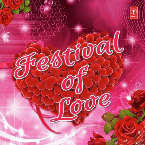 Festival Of Love Songs, Download Festival Of Love Movie Songs For Free  Online at 