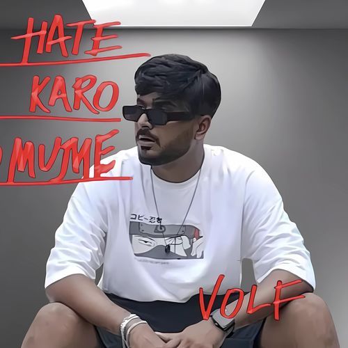Hate Karo Mujhe