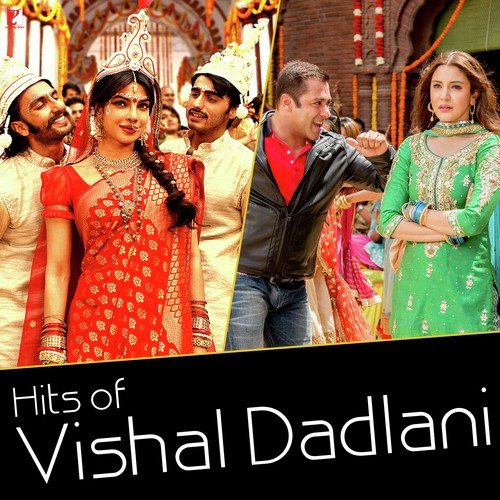 Hits of Vishal Dadlani