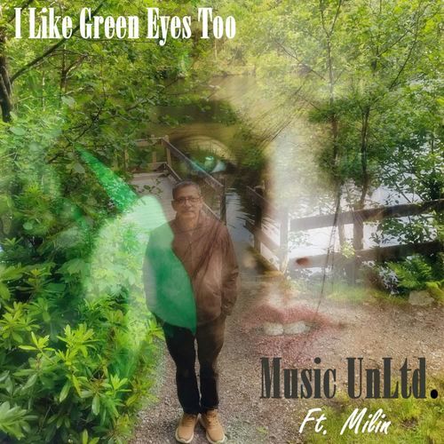 I LIKE GREEN EYES TOO