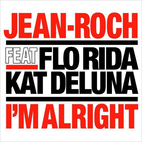 I'm Alright (Remixes)