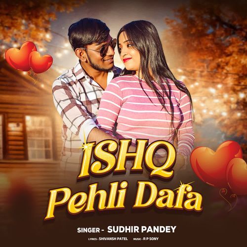 ISHQ PEHLI DAFA