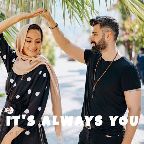 Its Always You