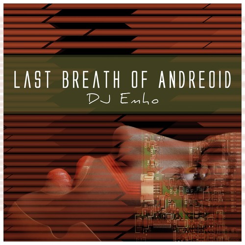 Last Breath of Andreoid