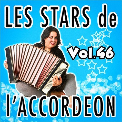 Les stars de l&#039;accordéon, vol. 46_poster_image