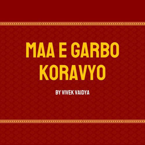 Maa e Garbo Koravyo