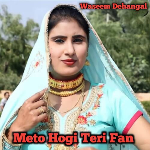 Meto Hogi Teri Fan