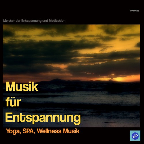 Musik für Entspannung - Yoga, SPA , Wellness Musik