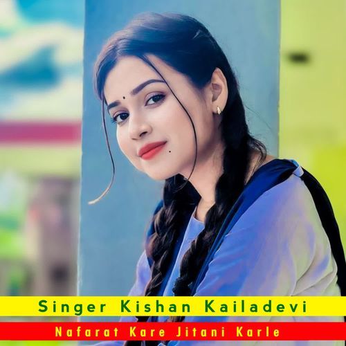 Nafarat Kare Jitani Karle