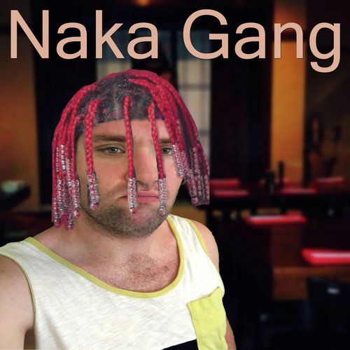 Naka Gang cover art