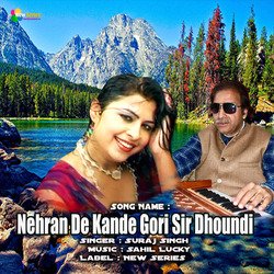 Nehran De Kande Gori Sir Dhoundi-GyYmSAJXZFk