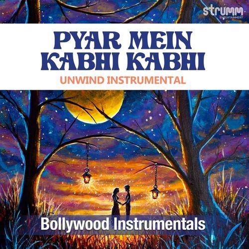 Pyar Mein Kabhi Kabhi - Unwind Instrumental