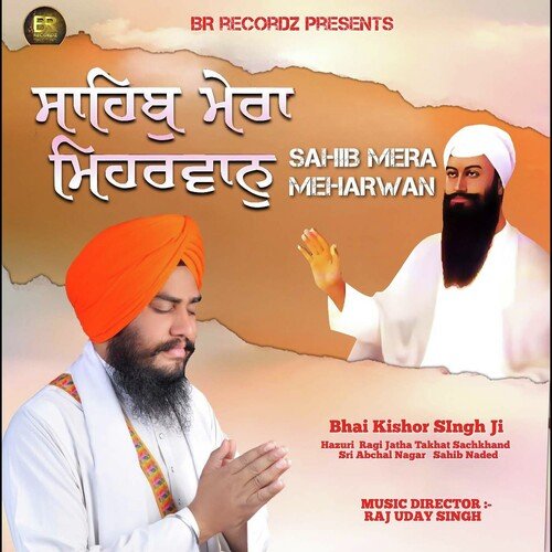 Sahib Mera Meharwan