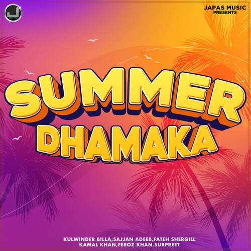 Summer Dhamaka
