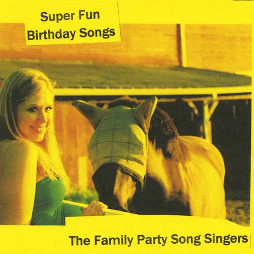 Super Fun Birthday Songs