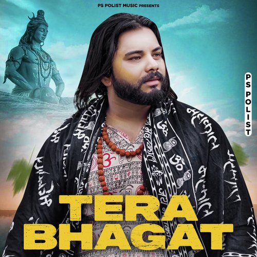 TERA BHAGAT