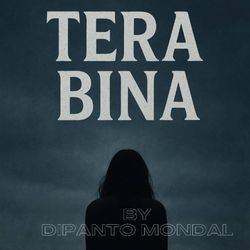 Tera Bina