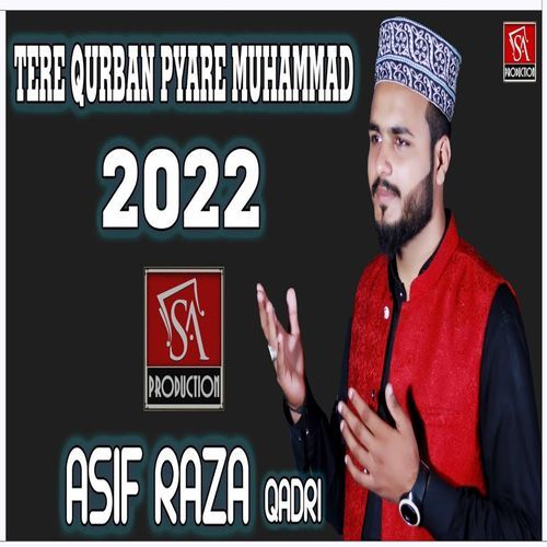 Tere Qurban Pyare Mohammad