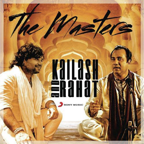 The Masters: Kailash & Rahat
