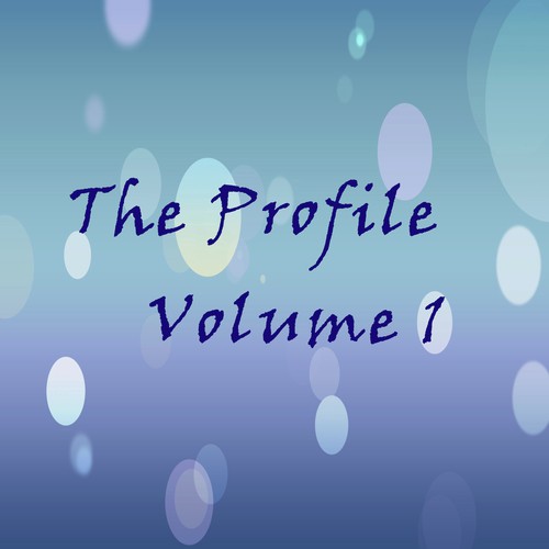 The Profile Volume 1