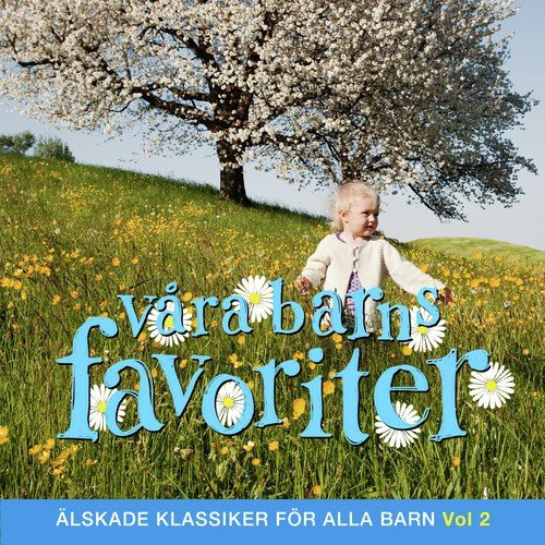 Våra barns favoriter - Barnmusik Vol. 2