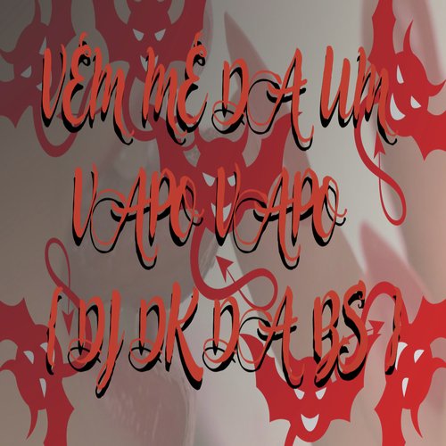 VEM ME DA UM VAPO VAPO cover art