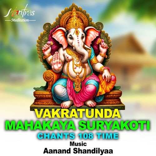 Vakratunda Mahakaya Suryakoti Chants 108 Time