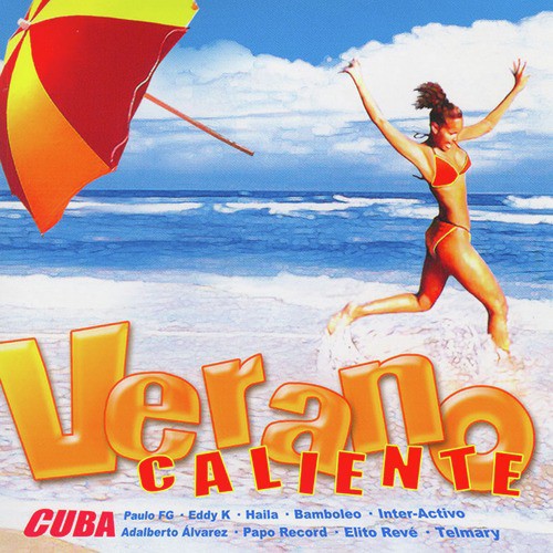 Verano Caliente ( Cuban Hot Summer)