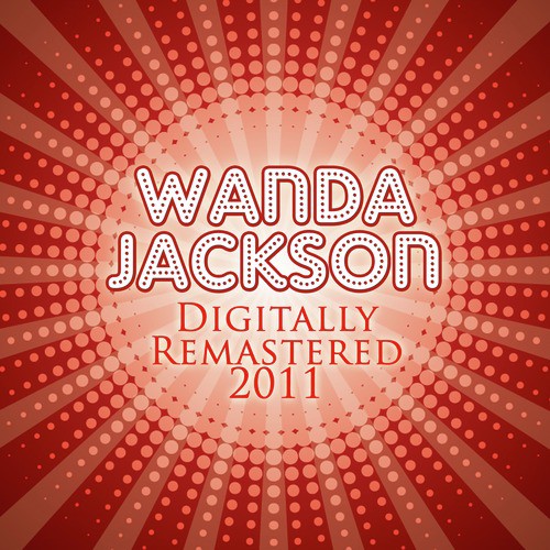 Wanda Jackson - (Digitally Remastered 2011)
