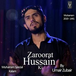 Zaroorat Hussain Ki - Muharram Special-IgITVSJpRUs