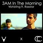 3am in the Morning (feat. Raxstar) - Single