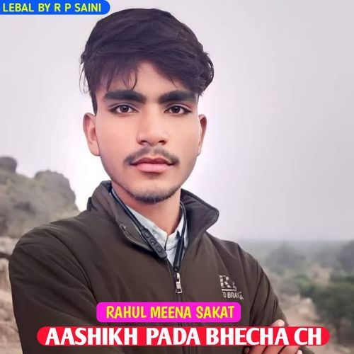 AASHIK PADA BECHA CH