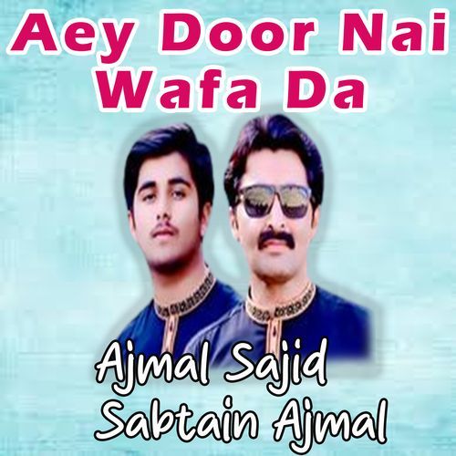 Aey Door Nai Wafa Da