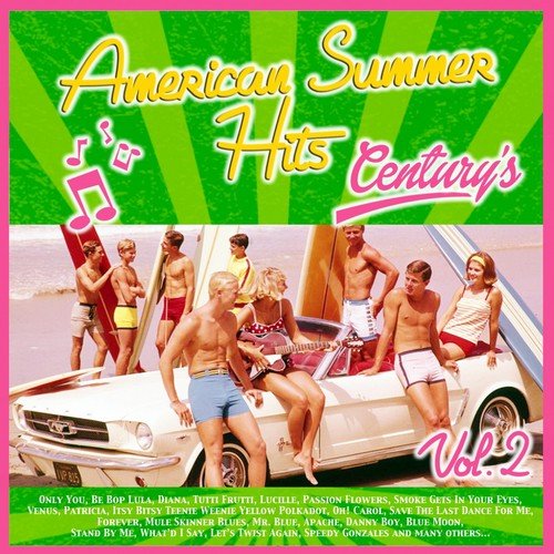 American Summer Hits Century's, Vol. 2