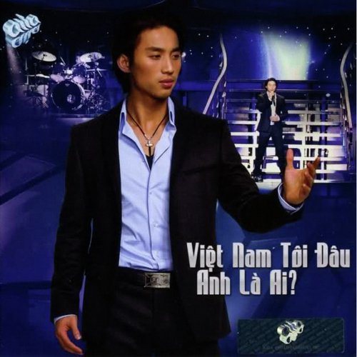 Anh La Ai - Viet Nam Toi Dau