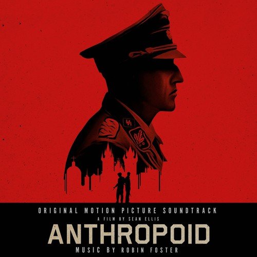 Anthropoid (Sean Ellis's Original Motion Picture Soundtrack)