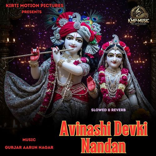 Avinashi Devki Nandan (Slowed & Reverb) cover art