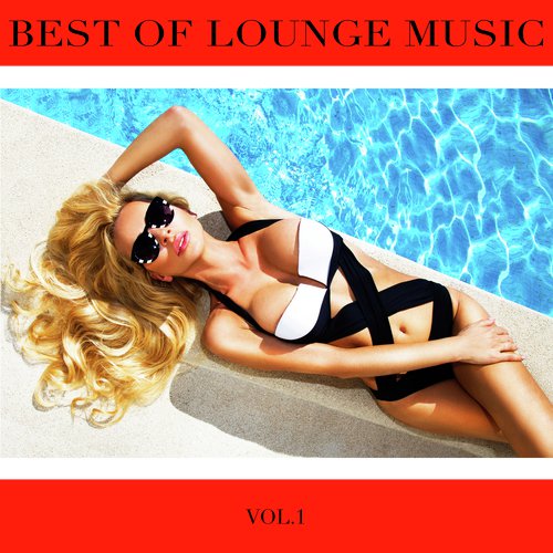 Best of Lounge Music, Vol. 1