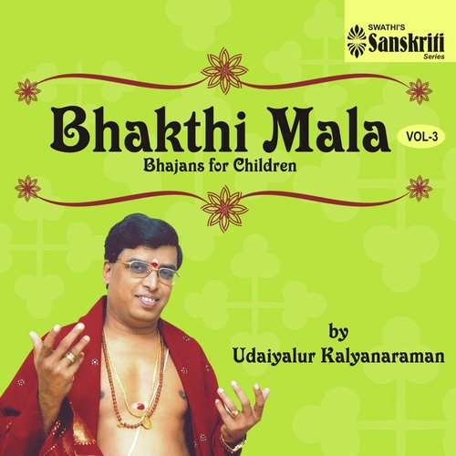 Bhakthi Mala, Vol. 3 (Bhajans for Children)