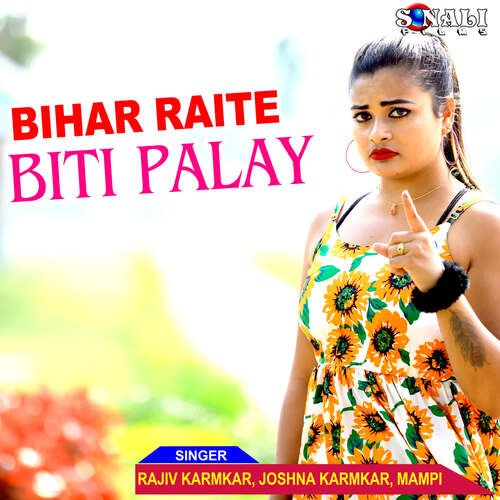 Bihar Raite Biti Palay