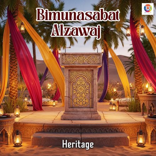Bimunasabat Alzawaj - Heritage